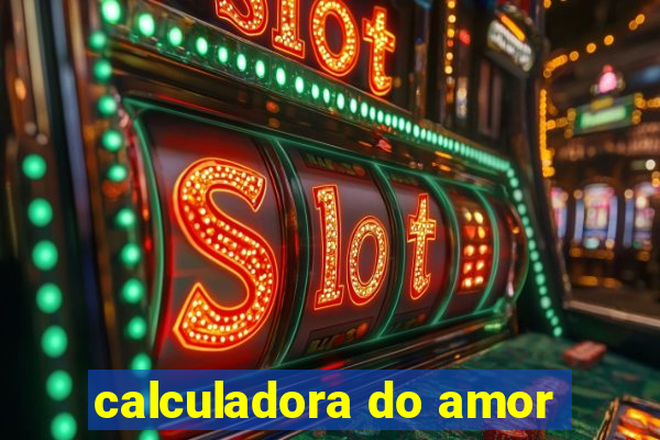 calculadora do amor